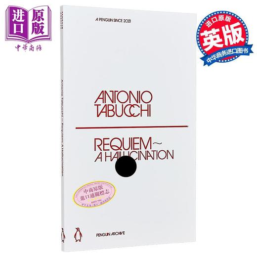 【中商原版】90周年企鹅档案系列 安魂曲 幻觉 Penguin Archive Requiem A Hallucination 英文原版 Antonio Tabucchi 商品图0