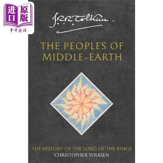 【中商原版】中土世界史系列 卷12 中土世界的臣民 The Peoples of Middle earth 英文原版 JRR Tolkien 托尔金 商品图1