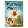 再多5分钟 英文原版 Five More Minutes 幼儿时间管理观念启蒙 亲子睡前读物 玛塔艾德丝 Marta Altes 英文版进口原版英语书籍 商品缩略图1