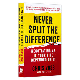 Collins 强势谈判 英文原版书 Never Split the Difference 商务沟通 谈判 谈判终结者 克里斯沃斯 Chris Voss 英文版进口管理学书籍 正版