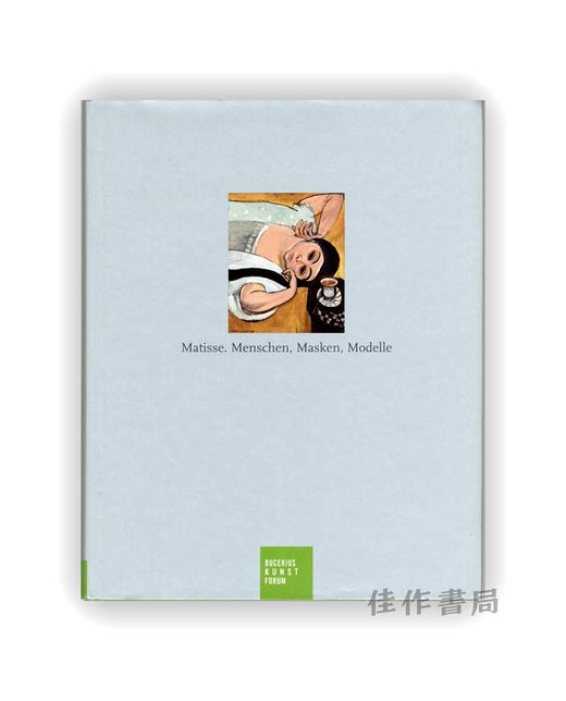 【绝版旧书】Matisse: Menschen  Masken  Modelle | 马蒂斯：人物，面具，模特 商品图0