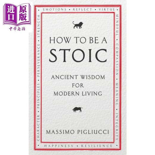 【中商原版】哲学的指引 斯多葛哲学的生活之道 How to Be a Stoic 英文原版 Massimo Pigliucci 冥想正念 商品图0