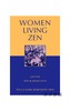 【绝版旧书】Women Living Zen: Japanese Soto Buddhist Nuns | 禅居的女性：日本曹洞宗尼僧史 商品缩略图0