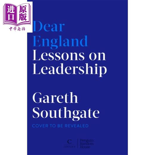 【中商原版】亲爱的英格兰 领导力课程 足球运动员 Dear England Lessons on Leadership 英文原版 Gareth Southgate 商品图0