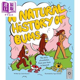 【中商原版】屁股的自然史 A Natural History Of Bums The Story Of Evolution From Your Bum To Beyond 英文原版 科普读物