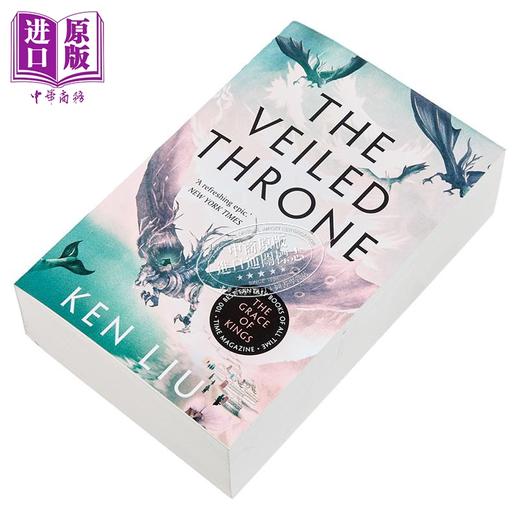 【中商原版】蒲公英王朝3 戴面纱的王冠 英文原版 The Veiled Throne The Dandelion Dynasty Book 3 雨果奖 星云奖 Ken Liu 商品图2
