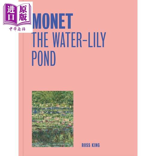 【中商原版】Monet: The Water-Lily Pond 进口艺术 莫奈：睡莲池 商品图0