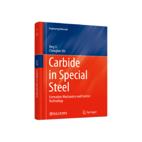 Carbide in Special Steel - Formation Mechanism and Control Technology