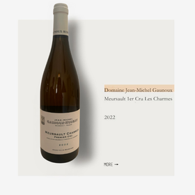 Domaine Jean-Michel Gaunoux Meursault 1er Cru Les Charmes  2022让米歇尔戈努酒庄默尔索一級園夏姆园干白2022