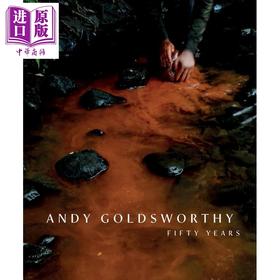 【中商原版】Andy Goldsworthy: Fifty Years 进口艺术 雕塑家安迪 戈兹沃西：五十年