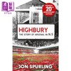 【中商原版】阿森纳在海布里球场的历史 英国足球 The Definitive History of Arsenal at Highbury Stadium 英文原版 J Spurling 商品缩略图0