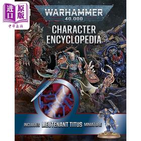 【中商原版】战锤40k人物百科 Warhammer 40,000 Character Encyclopedia 英文原版 Wade Pryce 桌面战棋游戏 星际战士 图鉴