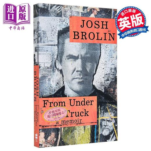 【中商原版】从卡车下 乔什布洛林自传 电影好莱坞演员 From Under the Truck 英文原版 Josh Brolin 老无所依小布什传灭霸主演 商品图0
