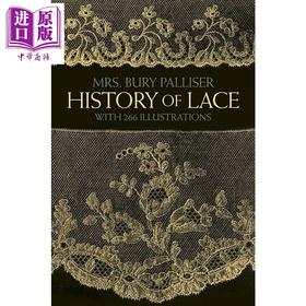 预售 【中商原版】History of Lace 进口艺术 蕾丝的历史