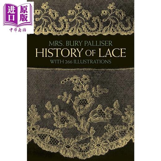 预售 【中商原版】History of Lace 进口艺术 蕾丝的历史 商品图0