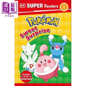 预售 【中商原版】DK超阅小读者1级 宝可梦的甜蜜惊喜 DK Super Readers Level 1 Pokémon Sweet Surprise 英文原版 儿童分级阅读