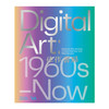 Digital Art: 1960s to Now (V&A Museum)/ 数字艺术：20世纪60年代至今(V&A博物馆） 商品缩略图0