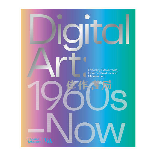 Digital Art: 1960s to Now (V&A Museum)/ 数字艺术：20世纪60年代至今(V&A博物馆） 商品图0