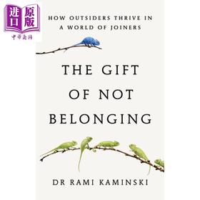 【中商原版】不属于的礼物 鼓励内向者拥抱自身天赋 The Gift of Not Belonging 英文原版 Rami Kaminsk 