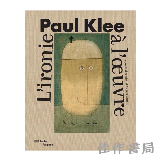 【全新现货】 Paul Klee: Cat Expo - L'ironie a L'oeuvre / 保罗·克利：猫主题展—作品中的讽刺【法文原版】 商品图0