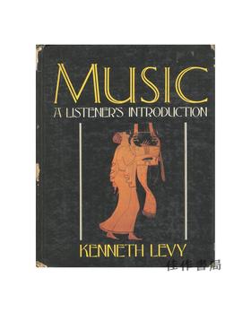 【绝版旧书】Music: A Listener's Introduction | 音乐：聆听指南