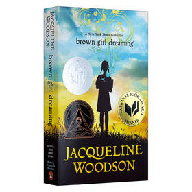 华研原版 英文原版小说 黑人女孩的梦想 Brown Girl Dreaming 纽伯瑞儿童文学银奖 英文绘本 企鹅兰登出版 进口书籍 Puffin Books