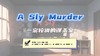 Lesson40：《A Sly Murder》 商品缩略图0