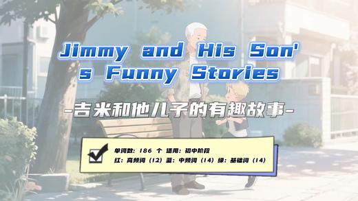 Lesson34：《Jimmy and Son's Funny Stories》 商品图0