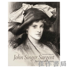 【现货】John Singer Sargent: The Charcoal Portraits / 约翰·辛格·萨金特：炭笔肖像画