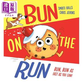 预售 【中商原版】奔跑的小圆面包 Bun on the Run 英文原版 儿童绘本 图画故事书 令人捧腹大笑的故事 进口童书 亲子读物 3岁以上