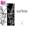 【中商原版】The Slavic Myths 进口艺术 斯拉夫神话 T&H 商品缩略图1