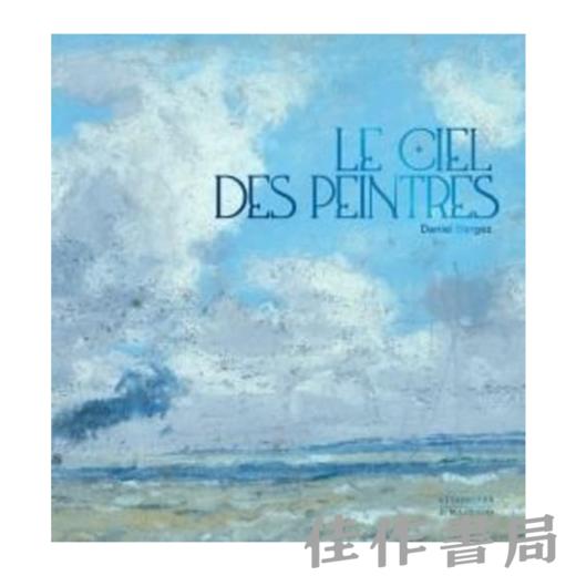 【全新现货】 Le Ciel des Peintres / 画家的天空【法文原版】 商品图0