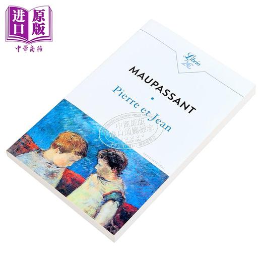 【中商原版】法文版 莫泊桑 皮埃尔与让 Pierre et Jean 法文原版 Guy de Maupassant 商品图9