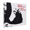 【中商原版】Robert Motherwell Pure Painting 进口艺术 罗伯特·马瑟韦尔：纯绘画 商品缩略图0