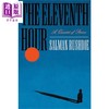 预售 【中商原版】第十一小时 故事五重奏 拉什迪 The Eleventh Hour A Quintet of Stories 英文原版 Salman Rushdie 商品缩略图0