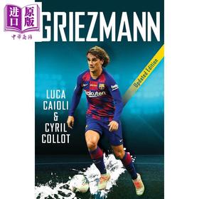 预售 【中商原版】安东尼格里兹曼传记 法国天才球员 足球 Griezmann 2020 英文原版 Cyril Collot Luca Caioli