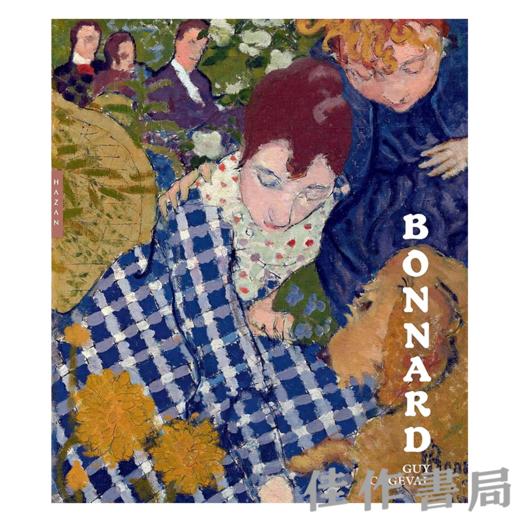 【全新现货】 Bonnard / 博纳尔杰作精选集 【法文原版】 商品图0