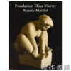【全新现货】 Musee Maillol: Fondation Dina Vierny / 马约尔博物馆：迪娜·维尔尼基金会【法文原版】 商品缩略图0