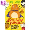 【中商原版】威格尔斯伯勒小学3 魔法仓鼠 Wigglesbottom Primary the magic hamster 英文原版 儿童短篇校园故事 小初文学 商品缩略图0