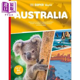 预售 【中商原版】DK超阅者 澳大利亚 DK Super World Australia 英文原版 儿童百科 地理历史科普读物 寓教于乐 进口童书 7岁以上
