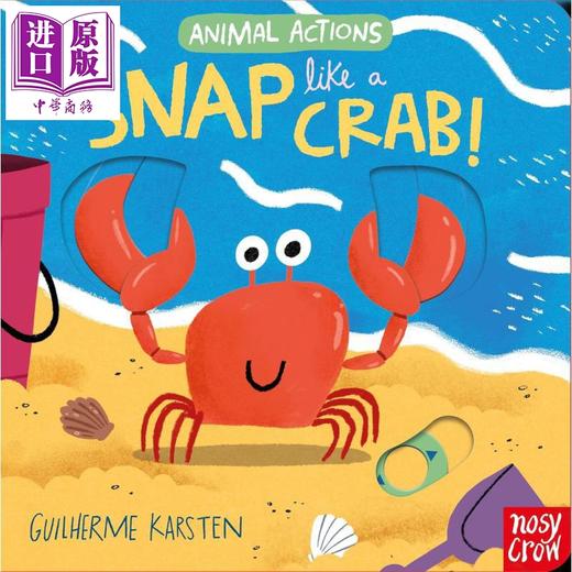 【中商原版】动物动作 螃蟹夹钳 Animal Actions Snap Like a Crab 英文原版 儿童纸板书 新奇绘本 亲子图画书 进口低幼童书 商品图0