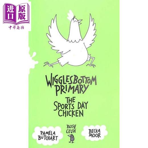 【中商原版】威格尔斯伯勒小学9 运动会小鸡 Wigglesbottom Primary The Sports Day Chicken 英文原版 儿童短篇小说 小初文学 商品图1