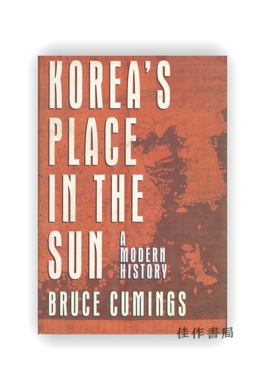 【绝版旧书】Korea's Place in the Sun: A Modern History | 韩国现代史 商品图0