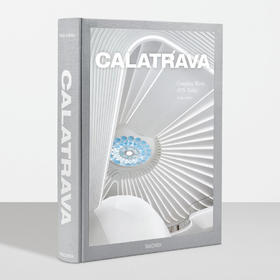 西班牙天才结构工程师、建筑师卡拉特拉瓦最新作品全集 Calatrava. Complete Works 1979–Today