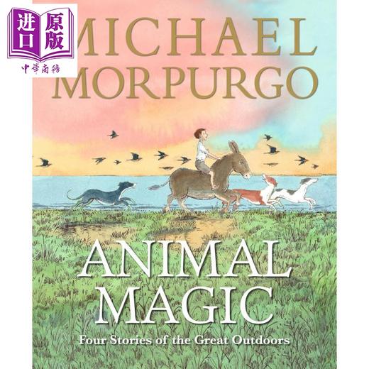 【中商原版】动物魔法故事集 斯皮尔伯格电影 战马原著小说  Animal Magic 英文原版 Michael Morpurgo 商品图0
