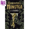 【中商原版】弗兰肯斯坦的怪物 Frankensteins Monster 英文原版 JS Barnes 续集 玛丽雪莱经典风格 商品缩略图0