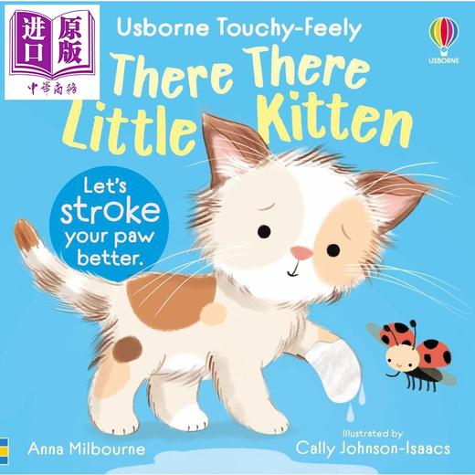 预售 【中商原版】触摸书 照顾猫咪 There There Little Kitten 英文原版 幼儿纸板书绘本 感觉知觉学习 图画故事 进口亲子童书 商品图0