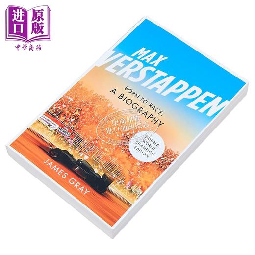 【中商原版】马克斯 维斯塔潘传记 F1四冠王 英文原版 Max Verstappen Born to Race A Biography F1一级方程式赛车 F1赛车 F1周边 F1书 商品图1