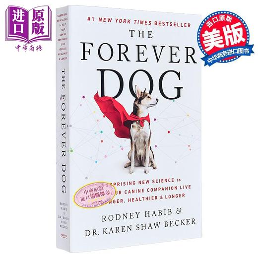 【中商原版】永远的爱犬 让你的犬类伙伴更年轻 更健康 更长寿的神奇科学 The Forever Dog 英文原版 Rodney Habib 商品图0