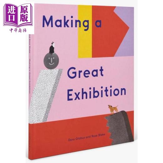 【中商原版】制作一场伟大的展览 Art for Kids Making a Great Exhibition 英文原版 儿童绘本图画书 艺术与创意 进口童书 商品图1